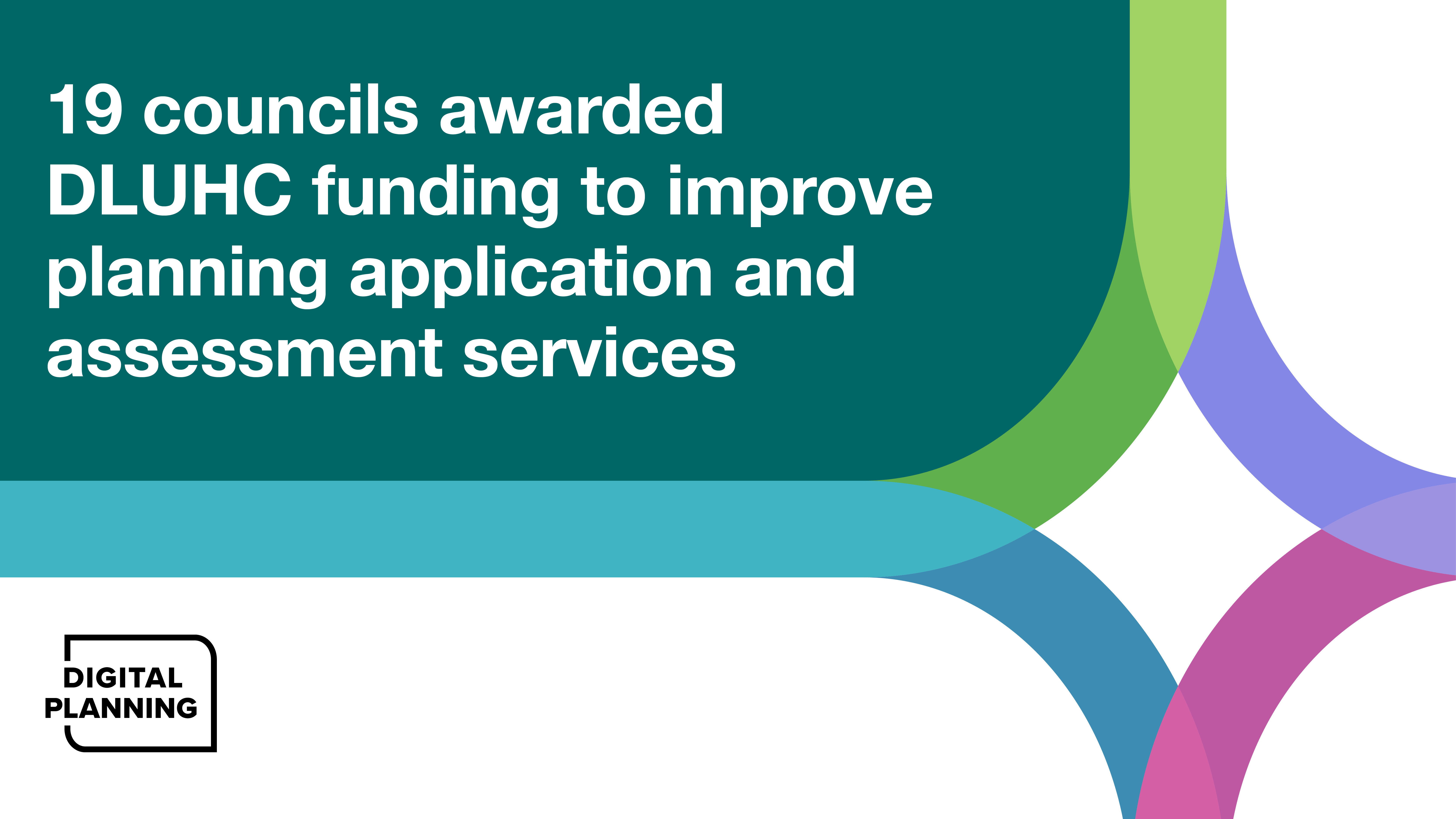 DLUHC awards Local Planning Authorities funding to improve the digital ...