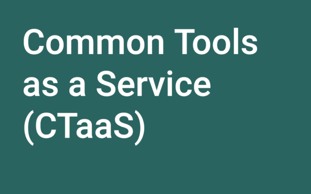 A card that says 'Common tools as a service (CTaaS)'